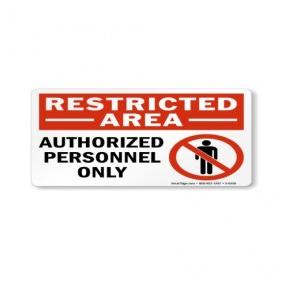 Usha Armour Restricted Area Signage, Size: 24 x 12 Inch